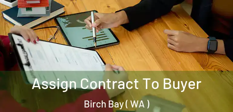  Assign Contract To Buyer Birch Bay ( WA )