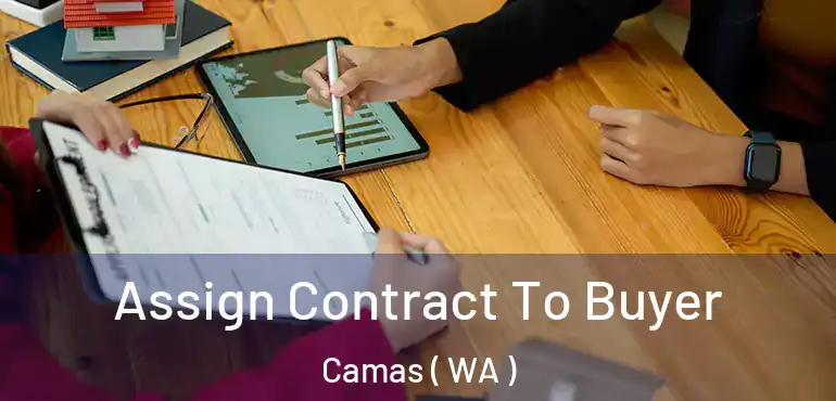  Assign Contract To Buyer Camas ( WA )