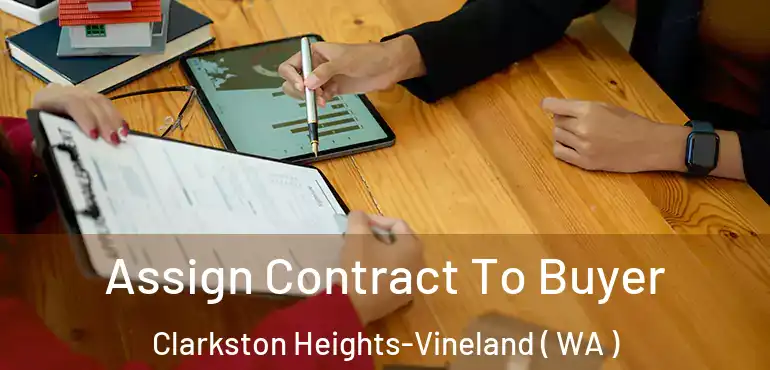  Assign Contract To Buyer Clarkston Heights-Vineland ( WA )