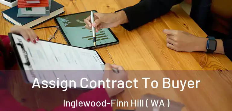  Assign Contract To Buyer Inglewood-Finn Hill ( WA )