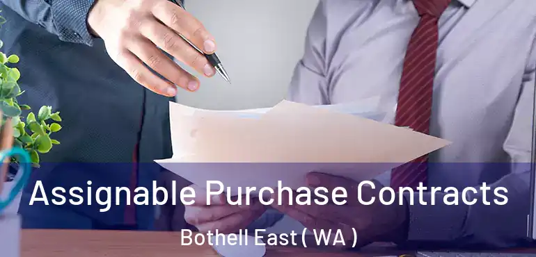  Assignable Purchase Contracts Bothell East ( WA )
