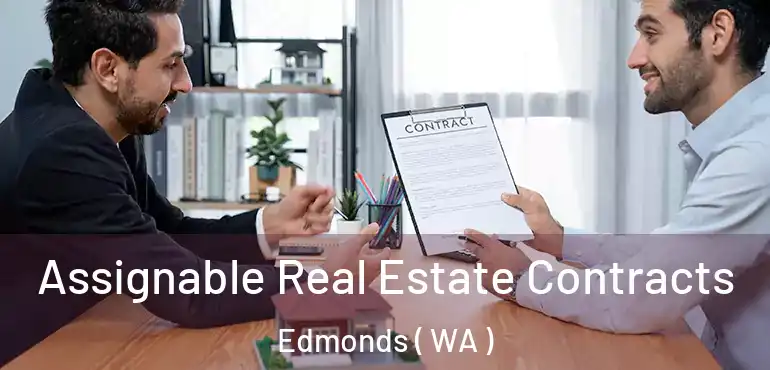  Assignable Real Estate Contracts Edmonds ( WA )