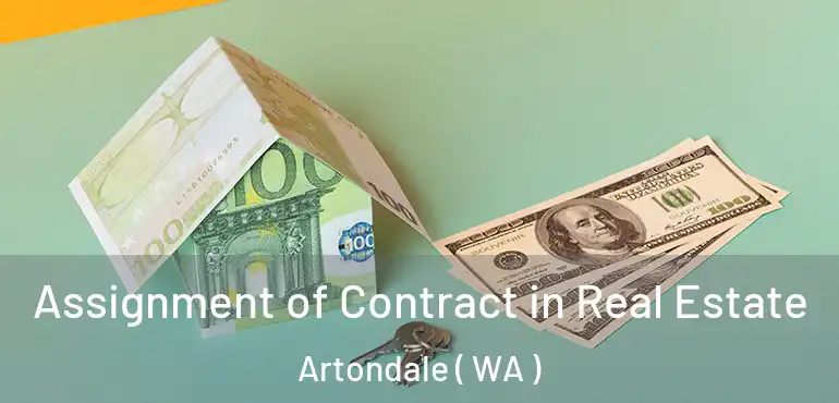  Assignment of Contract in Real Estate Artondale ( WA )