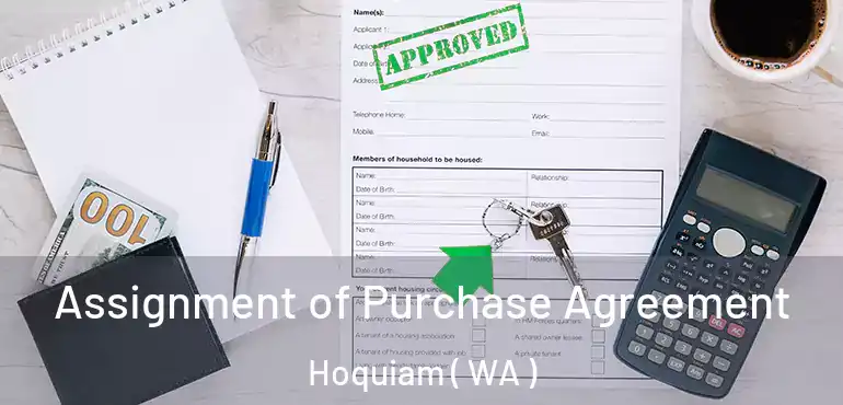  Assignment of Purchase Agreement Hoquiam ( WA )