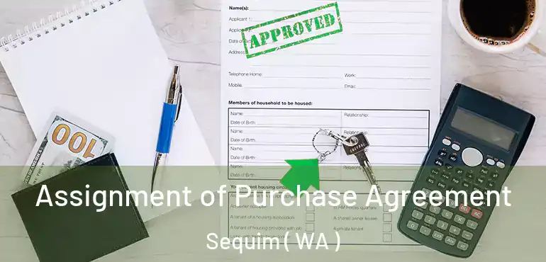 Assignment of Purchase Agreement Sequim ( WA )