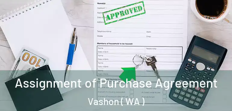  Assignment of Purchase Agreement Vashon ( WA )