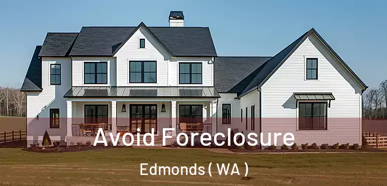  Avoid Foreclosure Edmonds ( WA )