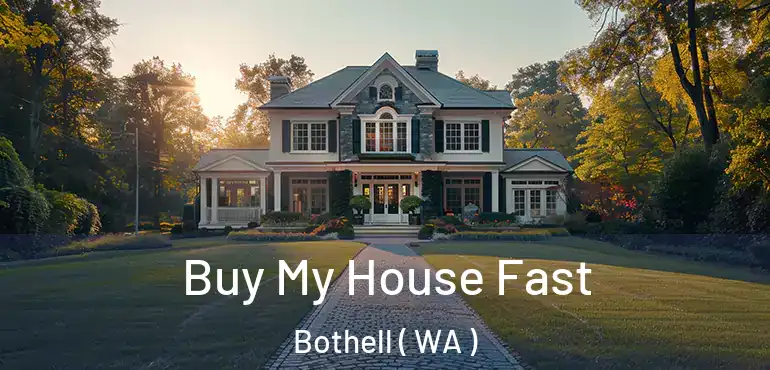  Buy My House Fast Bothell ( WA )