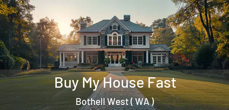  Buy My House Fast Bothell West ( WA )