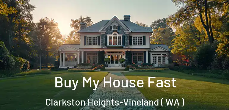  Buy My House Fast Clarkston Heights-Vineland ( WA )