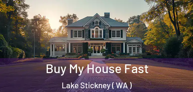  Buy My House Fast Lake Stickney ( WA )