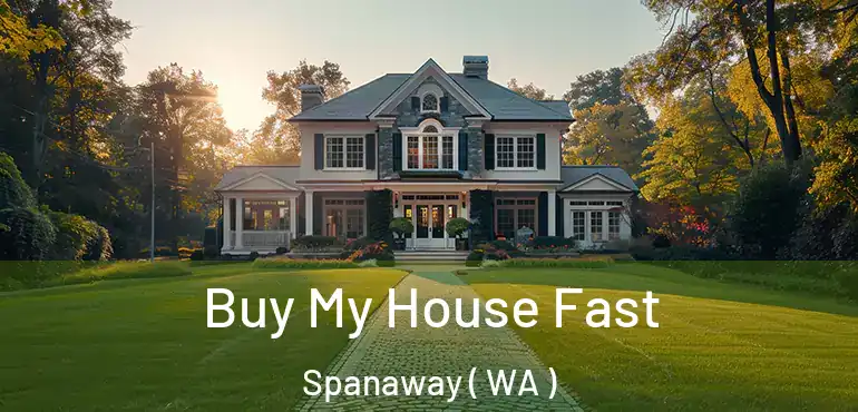  Buy My House Fast Spanaway ( WA )