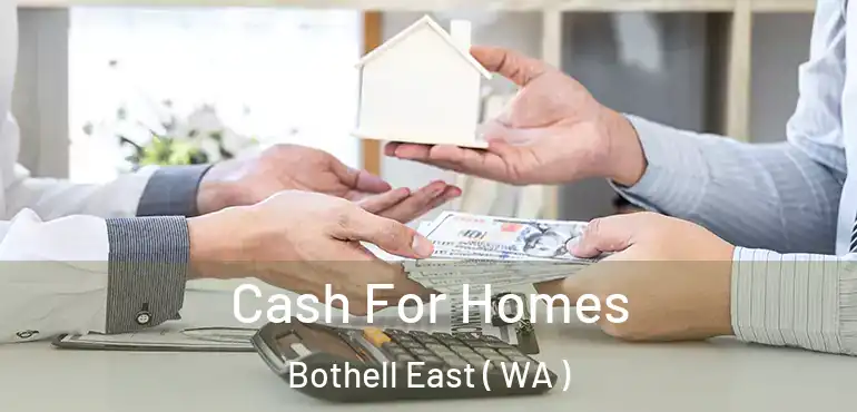  Cash For Homes Bothell East ( WA )