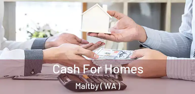  Cash For Homes Maltby ( WA )