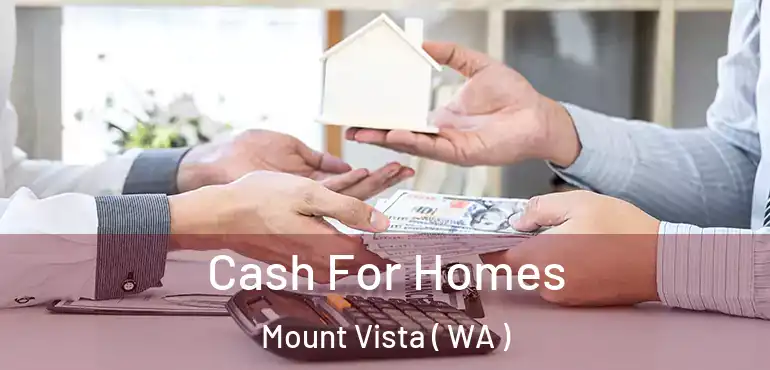  Cash For Homes Mount Vista ( WA )