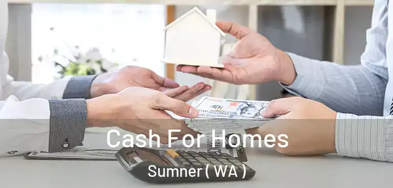  Cash For Homes Sumner ( WA )