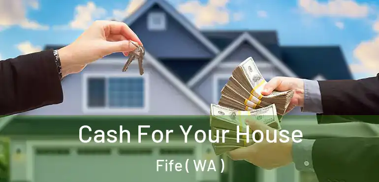  Cash For Your House Fife ( WA )