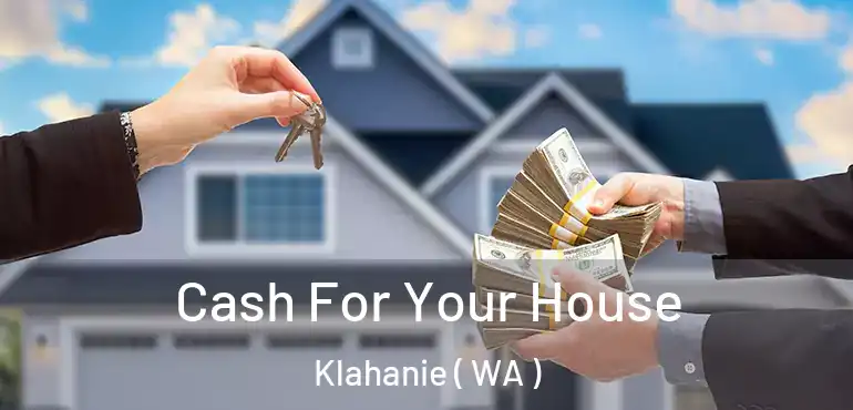  Cash For Your House Klahanie ( WA )