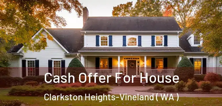  Cash Offer For House Clarkston Heights-Vineland ( WA )