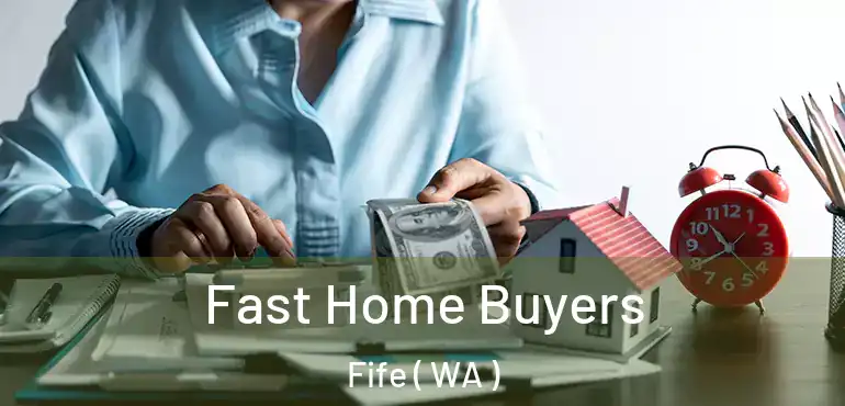  Fast Home Buyers Fife ( WA )