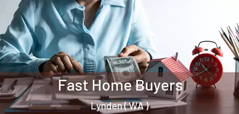  Fast Home Buyers Lynden ( WA )