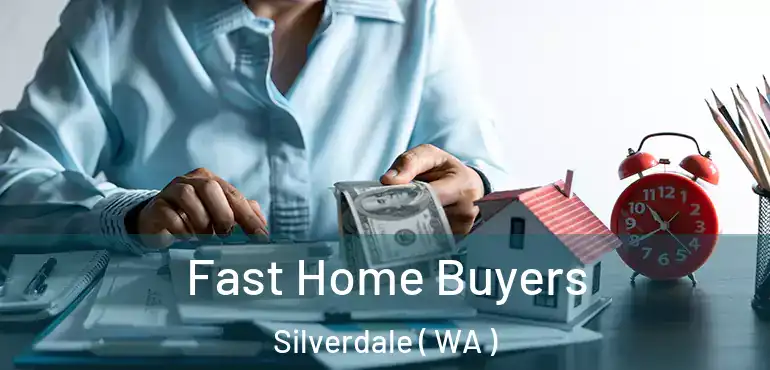  Fast Home Buyers Silverdale ( WA )