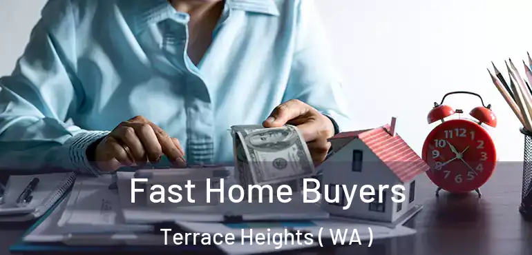  Fast Home Buyers Terrace Heights ( WA )