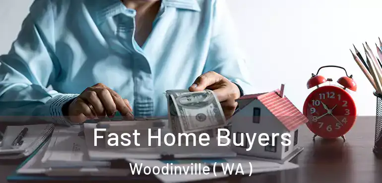  Fast Home Buyers Woodinville ( WA )