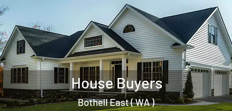  House Buyers Bothell East ( WA )