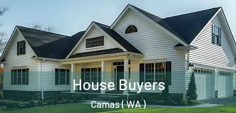  House Buyers Camas ( WA )