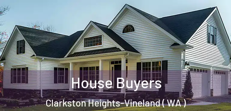  House Buyers Clarkston Heights-Vineland ( WA )