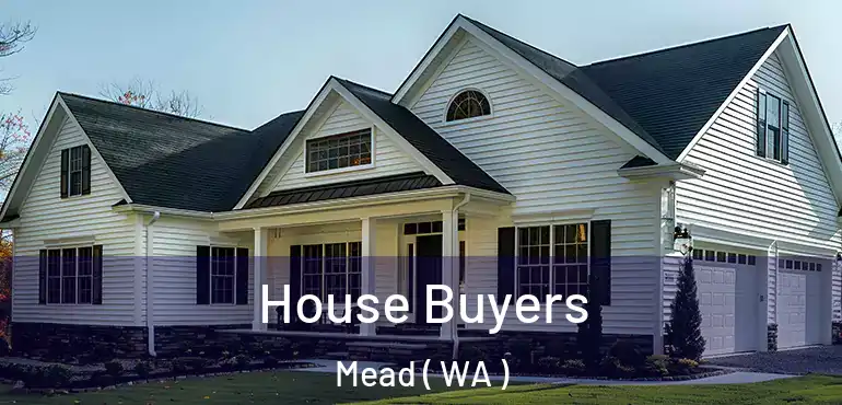  House Buyers Mead ( WA )