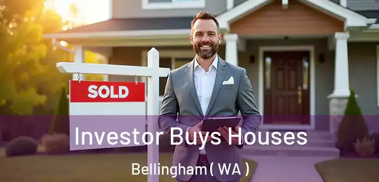  Investor Buys Houses Bellingham ( WA )