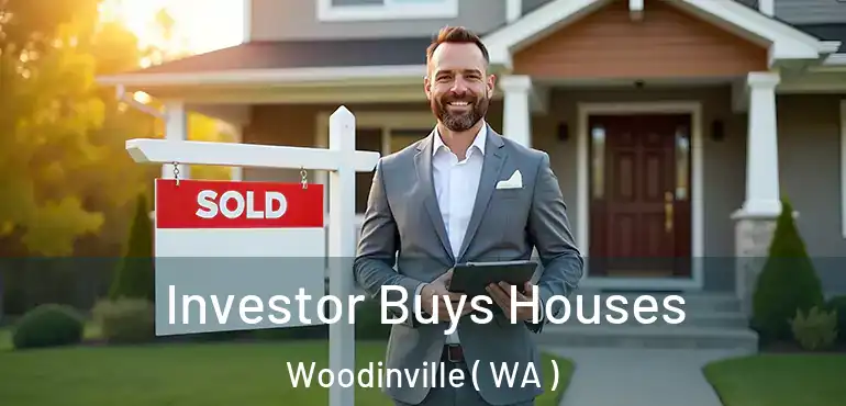  Investor Buys Houses Woodinville ( WA )