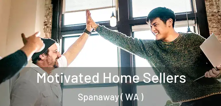  Motivated Home Sellers Spanaway ( WA )