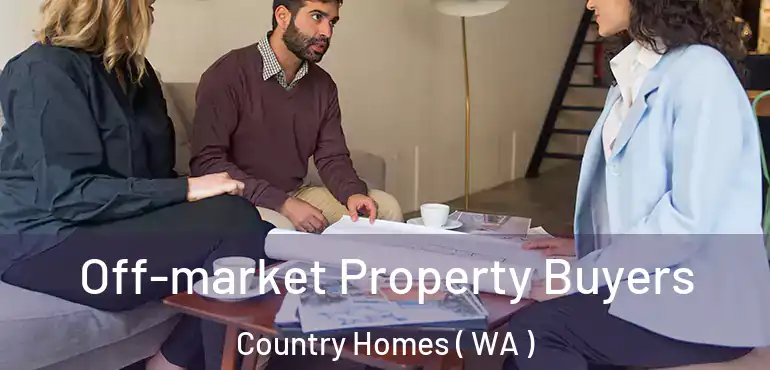 Off-market Property Buyers Country Homes ( WA )