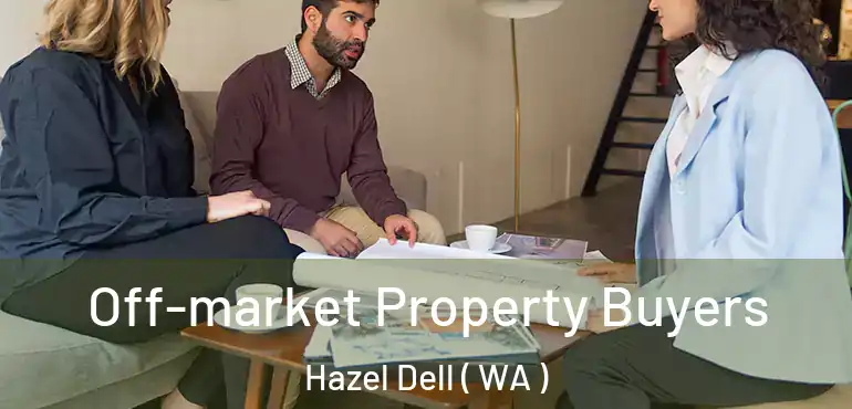  Off-market Property Buyers Hazel Dell ( WA )