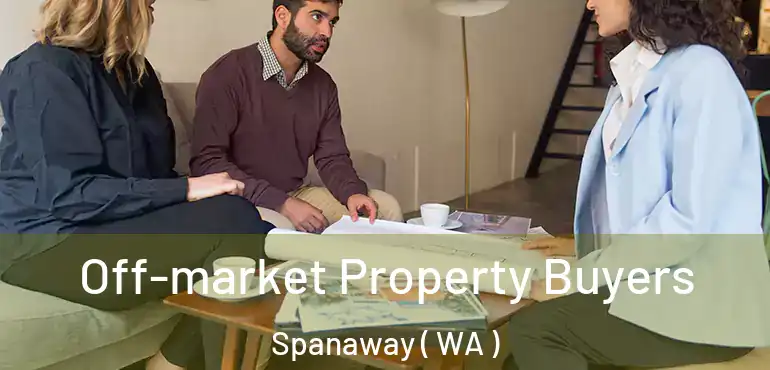  Off-market Property Buyers Spanaway ( WA )