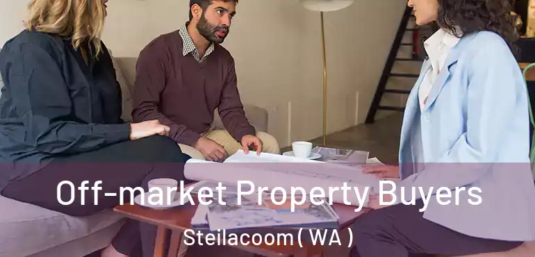  Off-market Property Buyers Steilacoom ( WA )