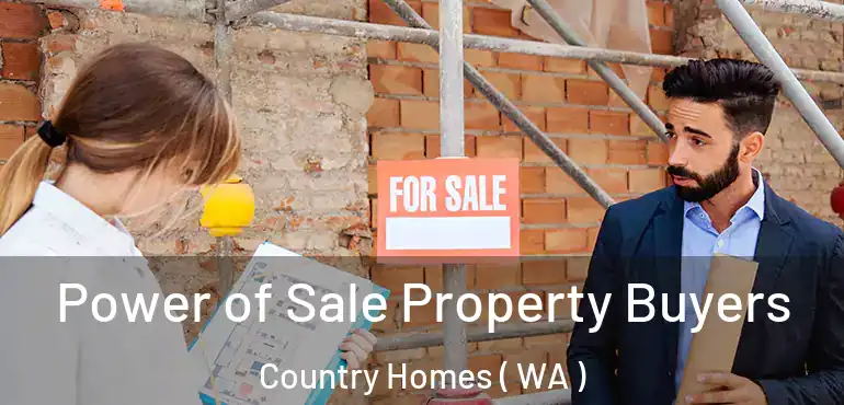 Power of Sale Property Buyers Country Homes ( WA )
