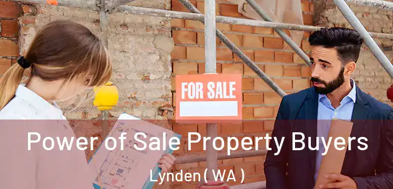  Power of Sale Property Buyers Lynden ( WA )
