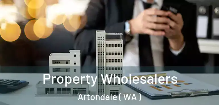  Property Wholesalers Artondale ( WA )