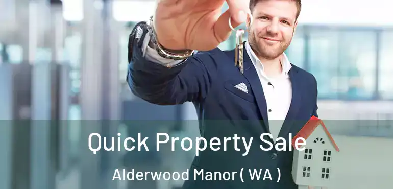  Quick Property Sale Alderwood Manor ( WA )