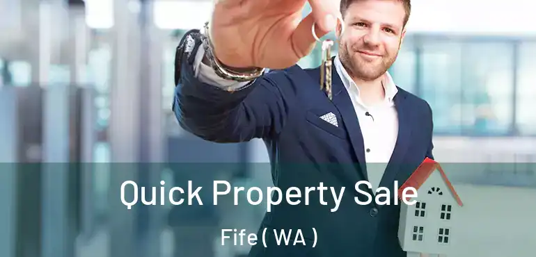  Quick Property Sale Fife ( WA )