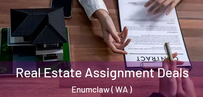  Real Estate Assignment Deals Enumclaw ( WA )