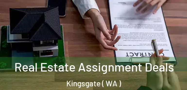 Real Estate Assignment Deals Kingsgate ( WA )