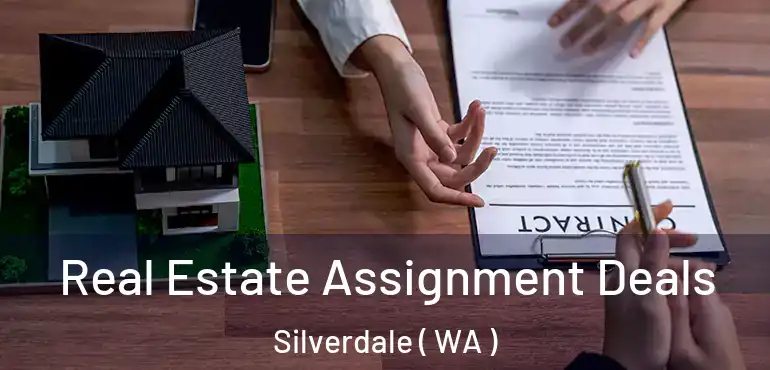  Real Estate Assignment Deals Silverdale ( WA )