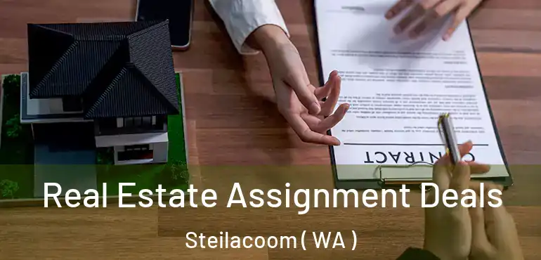  Real Estate Assignment Deals Steilacoom ( WA )
