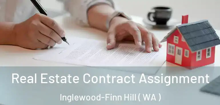  Real Estate Contract Assignment Inglewood-Finn Hill ( WA )