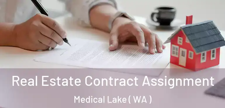  Real Estate Contract Assignment Medical Lake ( WA )